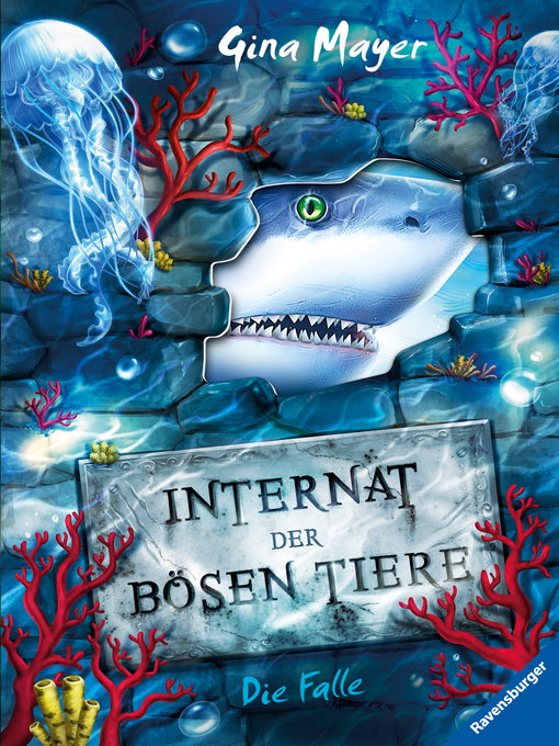 Titeldetails für Internat der bösen Tiere, Band 2 nach Gina Mayer - Verfügbar